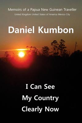 I Can See My Country Clearly Now - Kumbon, Daniel