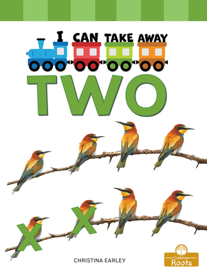 I Can Take Away Two - Earley, Christina