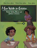 I Can Write in Cursive: Volume 2: Practice Writing Phrases and Sentences in Cursive