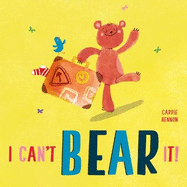 I Can't Bear It!