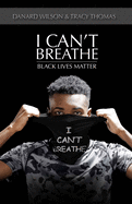 I Can't breathe: Black lives matter