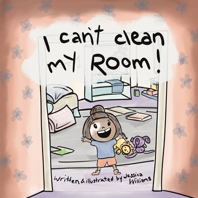 I Can't Clean My Room - 