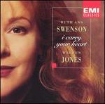 I Carry Your Heart - Ruth Ann Swenson (soprano); Warren Jones (piano)
