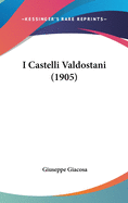 I Castelli Valdostani (1905)