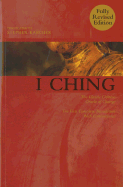 I Ching: The Classic Chinese Oracle of Change -- The First Complete Translation with Concordance