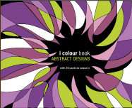 I Colour Book: Abstract Designs