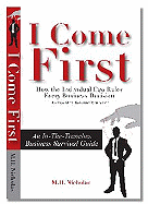 I Come First: How the Individual Ego Rules Every Business Decision