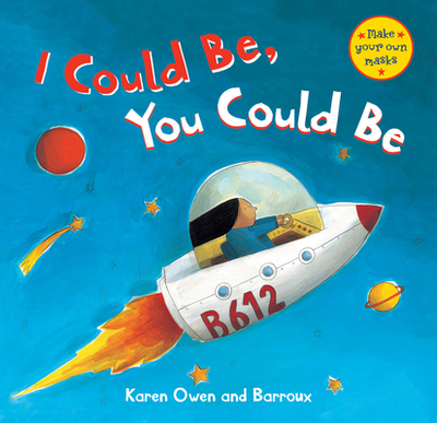 I Could Be, You Could Be - Owen, Karen