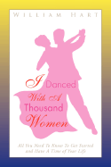 I Danced with a Thousand Women - Hart, William