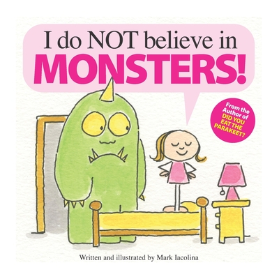 I do NOT believe in MONSTERS! - Iacolina, Mark