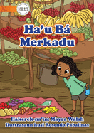 I Go To The Market - Ha'u B Merkadu