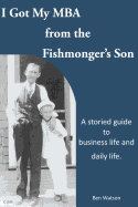 I Got My MBA from the Fishmonger's Son