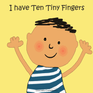 I Have 10 Tiny Fingers