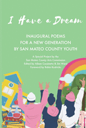I Have a Dream: Inaugural Poems for a New Generation