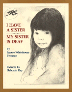 I Have a Sister, My Sister Is Deaf