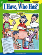 I Have, Who Has?: Science Grs 6 - 8