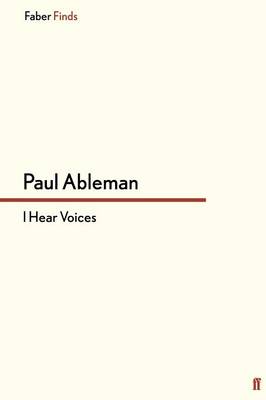 I Hear Voices - Ableman, Paul, and Drabble, Margaret (Introduction by)