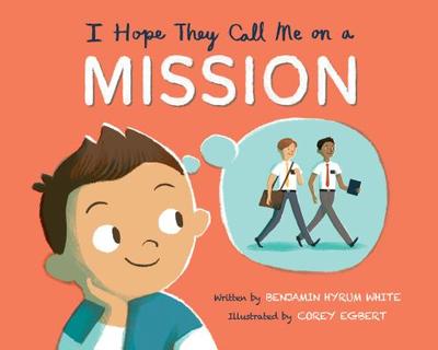 I Hope They Call Me on a Mission - White, Benjamin, MD (Abridged by), and Egbert, Corey