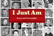 I Just Am: A Story of Down Syndrome Awareness and Tolerance - Lambke, Tom, and Lambke, Bryan, and Rogers-Barnett, Cheryl (Introduction by)