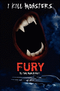 I Kill Monsters: Fury