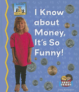 I Know about Money It Is So Funny! - Kompelien, Tracy