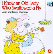 I Know an Old Lady Who Swallowed a Fly