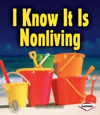 I Know It Is Nonliving - Rivera, Sheila