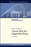 I Know Why the Caged Bird Sings - Bloom, Harold (Editor)
