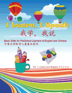 I Learn, I Speak: Basic Skills for Preschool Learners of English and Chinese