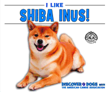 I Like Shiba Inus!