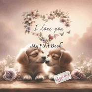 I Lov You: My First Book - Edit. Color