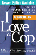 I Love a Cop: What Police Families Need to Know