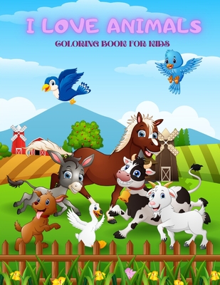 I Love Animals - Coloring Book for Kids - Stern, Bill