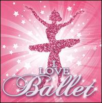 I Love Ballet - 