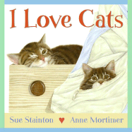 I Love Cats - Stainton, Sue