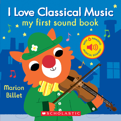 I Love Classical Music: My First Sound Book - 