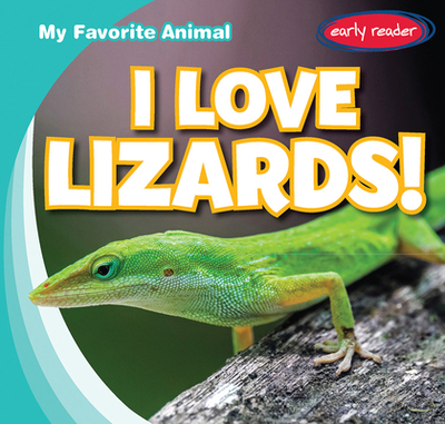 I Love Lizards! - Gottlieb, Beth