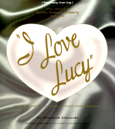 I Love Lucy: The Official 50th Anniversary Tribute