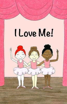 I Love Me: Daily Affirmations For Girls - Muscarella, CC
