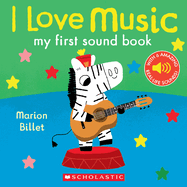 I Love Music: My First Sound Book: My First Sound Book