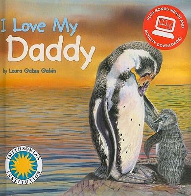 I Love My Daddy - Galvin, Laura Gates