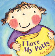 I Love My Potty - Jones, Lara