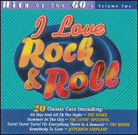 I Love Rock & Roll: Hits of the '60s, Vol. 2 - Various Artists
