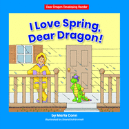 I Love Spring, Dear Dragon!