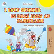 I Love Summer (English Irish Bilingual Children's Book)