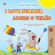 I Love Summer (English Portuguese Portugal Bilingual Children's Book)