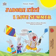 I Love Summer (French English Bilingual Children's Book)