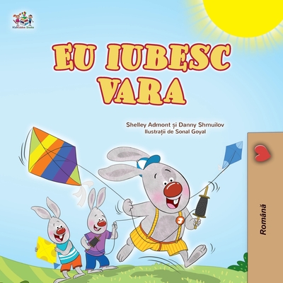 I Love Summer (Romanian Children's Book) - Admont, Shelley, and Shmuilov, Danny, and Books, Kidkiddos