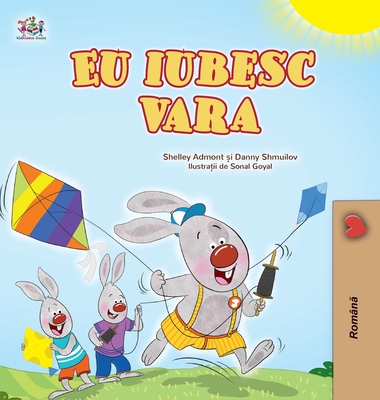 I Love Summer (Romanian Children's Book) - Admont, Shelley, and Shmuilov, Danny, and Books, Kidkiddos