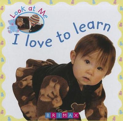 I Love to Learn - Morris, Alison, and Robb, Thelma-Jane (Photographer)